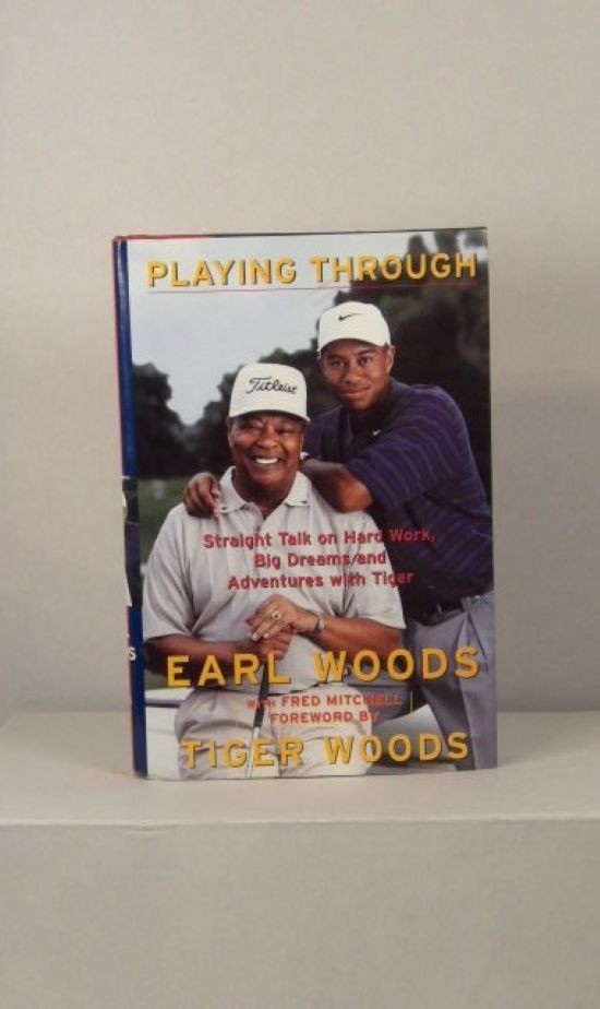 Playing Through: Straight Talk on Hard Work Big Dreams and Adventures with Tiger