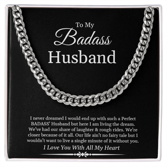 To My Badass Husband | I Love You With All My Heart - Cuban Link Chain